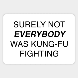 KUNG-FU Magnet